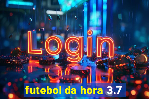 futebol da hora 3.7